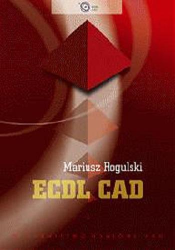 Okładka książki ECDL CAD /  Mariusz Rogulski.