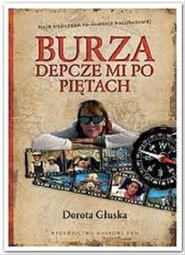 Okładka książki Burza depcze mi po piętach / Dorota Głuska.