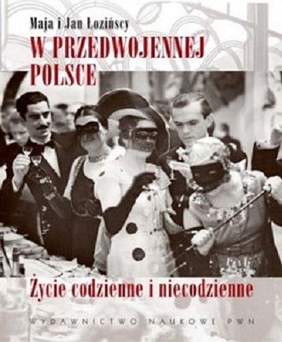 Okładka książki  W przedwojennej Polsce : życie codzienne i niecodzienne  11