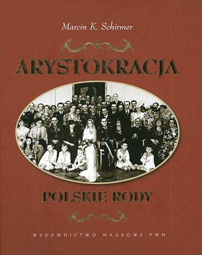 Okładka książki  Arystokracja, polskie rody  1