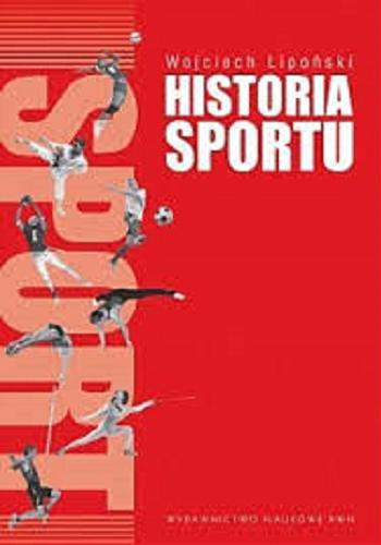 Okładka książki  Historia sportu na tle rozwoju kultury fizycznej  15