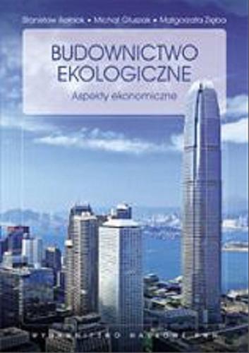Okładka książki  Budownictwo ekologiczne : aspekty ekonomiczne  1