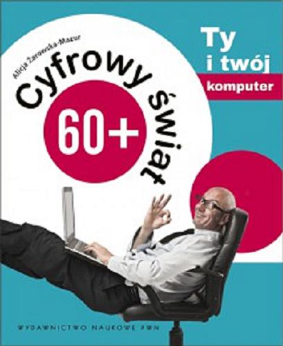 Okładka książki Ty i twój komputer / Alicja Żarowska-Mazur.