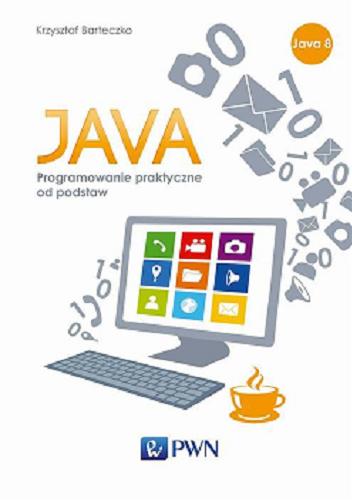 Okładka książki  Java : programowanie praktyczne od podstaw  1