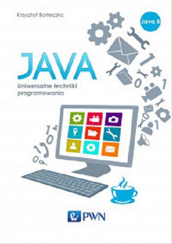 Okładka książki  Java : uniwersalne techniki programowania  2