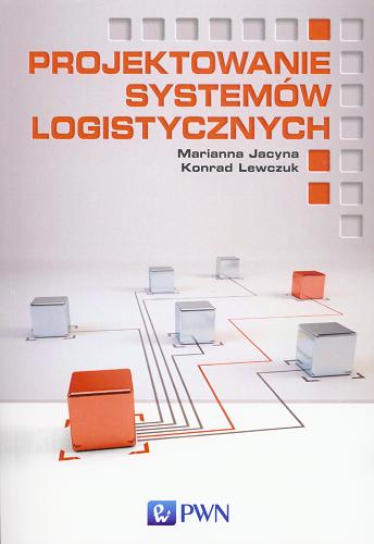 Okładka książki  Projektowanie systemów logistycznych  1