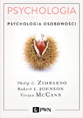 Okładka książki Psychologia : kluczowe koncepcje. [4], Psychologia osobowości 