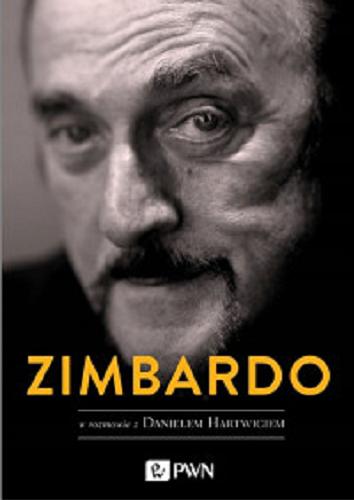 Okładka książki Zimbardo w rozmowie z Danielem Hartwigiem / przełożyła Olga Siara.