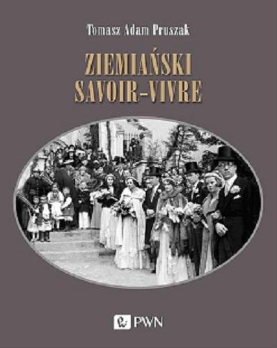 Okładka książki  Ziemiański savoir-vivre : styl życia i etykieta  9