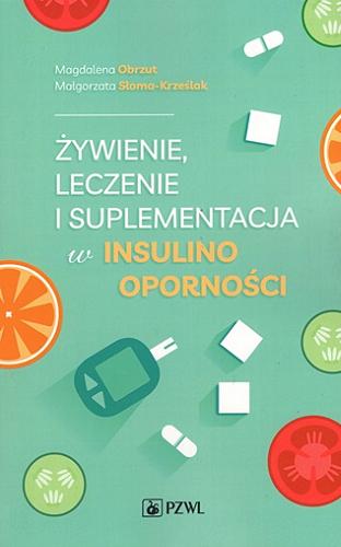 Okładka książki  Żywienie, leczenie i suplementacja w insulinooporności  1