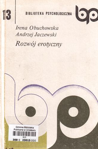 Okładka książki Rozwój erotyczny / Irena Obuchowska, Andrzej Jaczewski.