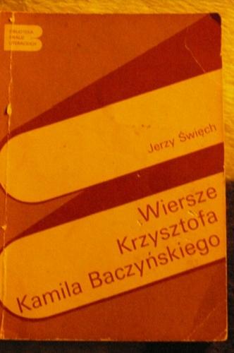 Okładka książki Wiersze Krzysztofa Kamila Baczyńskiego / Jerzy Święch.