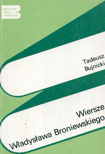 Okładka książki Wiersze Władysława Broniewskiego / Tadeusz Bujnicki.