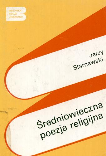 Okładka książki Średniowieczna poezja religijna / Jerzy Starnawski.