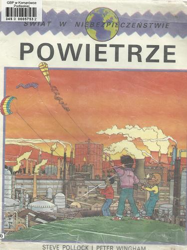 Okładka książki Powietrze / Steve Pollock ; przekł. Beata Koźniewska.
