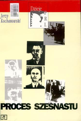 Okładka książki Proces szesnastu / Jerzy Kochanowski.