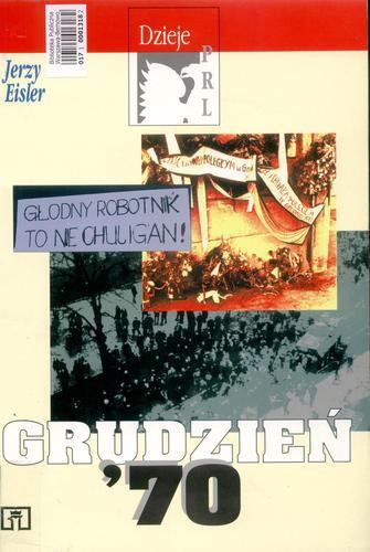 Okładka książki Grudzień `70 / Jerzy Eisler.