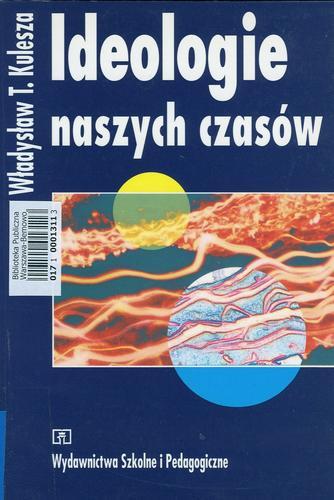 Okładka książki Ideologie naszych czasów / Władysław T. Kulesza.