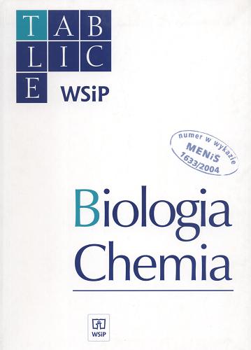 Okładka książki Biologia. Chemia / Ilona Żeber-Dzikowska ; Elżbieta Buchcic ; Jarosław W. Dymara ; Andrzej M. Persona.