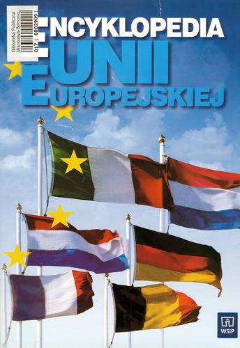 Okładka książki  Encyklopedia Unii Europejskiej :[praca zbiorowa  1
