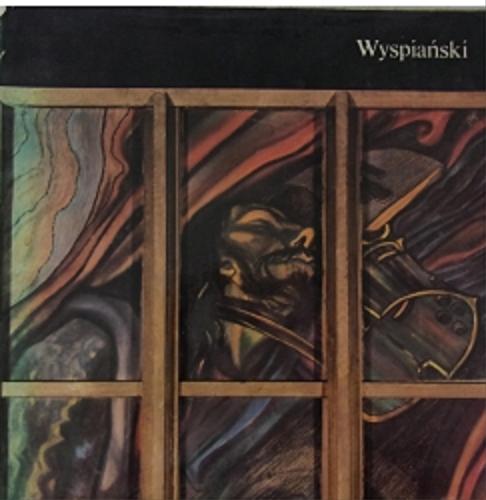 Okładka książki Stanisław Wyspiański / Zdzisław Kępiński.