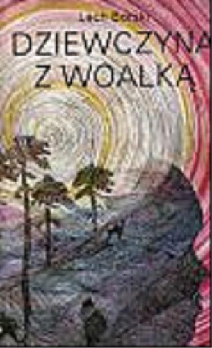 Okładka książki Dziewczyna z woalką / Lech Borski ; il. Władysław Grochola.
