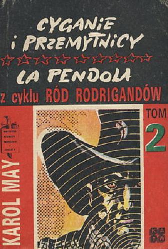 Okładka książki  Cyganie i przemytnicy ; La Pendola  6