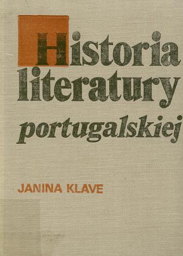 Okładka książki Historia literatury portugalskiej : zarys / Janina Z. Klave.