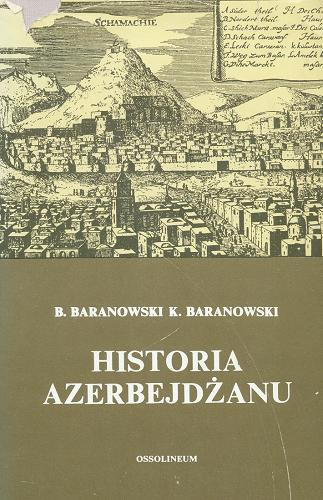 Okładka książki  Historia Azerbejdżanu  1