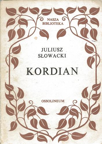 Okładka książki Kordian / Juliusz Słowacki ; opr. Jacek Inglot.