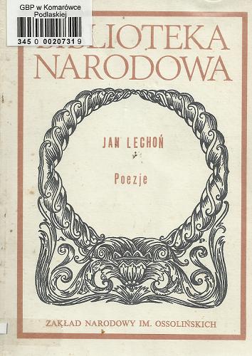 Okładka książki Poezje / Jan Lechoń [pseud.] ; oprac. Roman Loth.