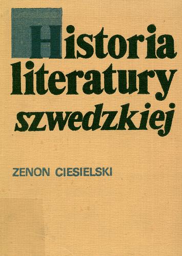 Okładka książki Historia literatury szwedzkiej : zarys / Zenon Ciesielski.