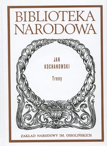 Okładka książki Treny / Jan Kochanowski.