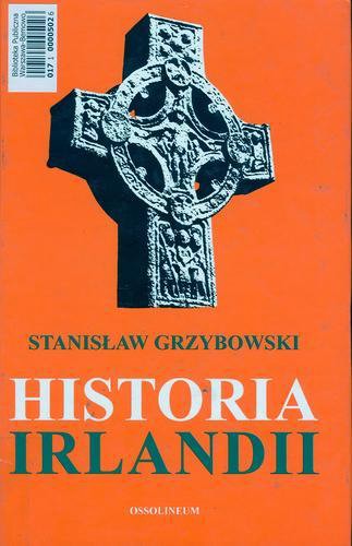 Okładka książki Historia Irlandii / Stanisław Grzybowski.