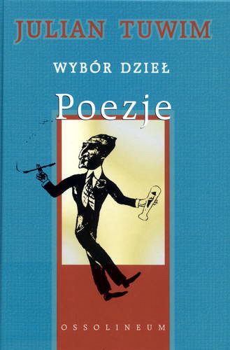 Okładka książki Wybór dzieł Tłumaczenia poetyckie / Julian Tuwim ; oprac. Tadeusz Januszewski.