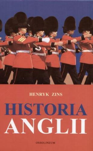 Okładka książki Historia Anglii / Henryk Zins.