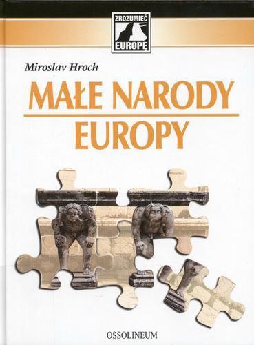 Okładka książki  Małe narody Europy : perspektywa historyczna  1