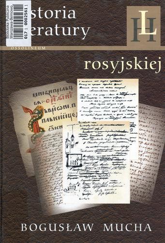 Okładka książki Historia literatury rosyjskiej :od początków do czasów najnowszych / Bogusław Mucha.