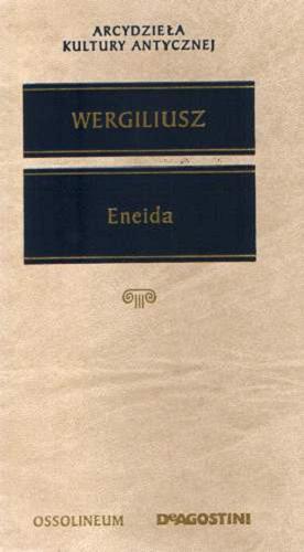Okładka książki Eneida / Vergilius Maro Publius ; opr. Stanisław Stabryła ; tłum. Tadeusz Karyłowski.