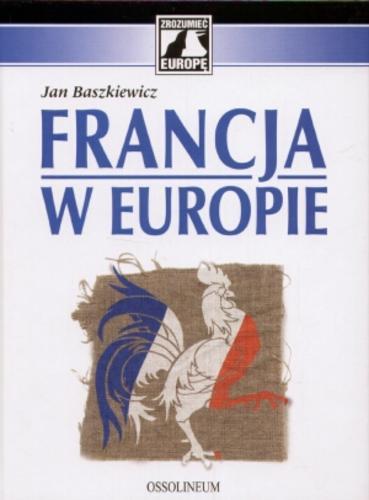 Okładka książki  Francja w Europie  6