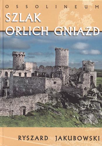 Okładka książki  Szlak Orlich Gniazd  1