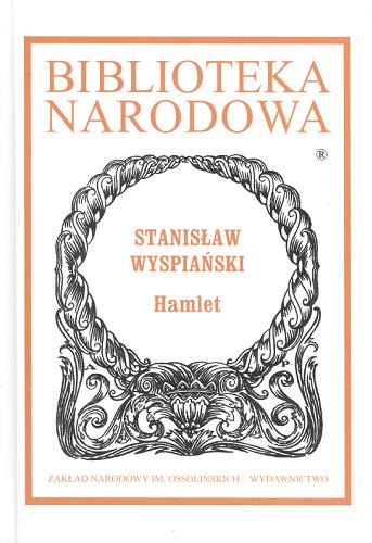 Okładka książki Hamlet / Stanisław Wyspiański ; oprac. Maria Prussak.