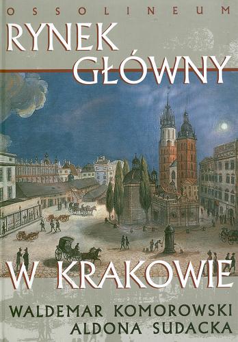 Okładka książki  Rynek Główny w Krakowie  2