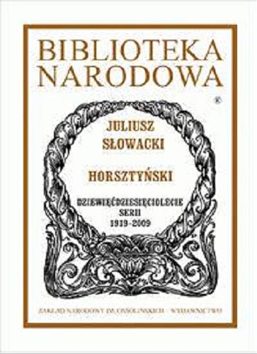 Okładka książki Horsztyński : tragedia w pięciu aktach / Juliusz Słowacki ; opracował Jarosław Ławski.