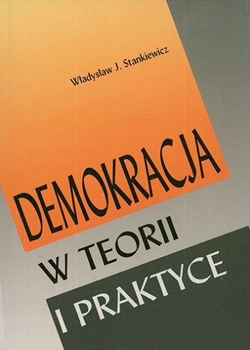 Okładka książki  Demokracja w teorii i praktyce  1