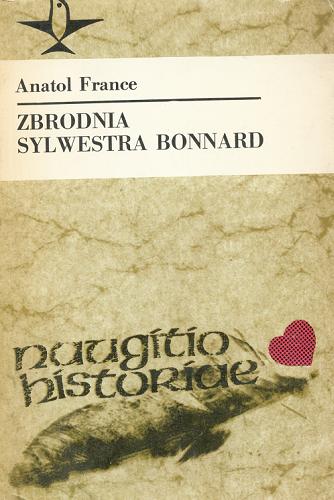 Okładka książki Zbrodnia Sylwestra Bonnard / Anatole France ; przeł. Jan Sten.