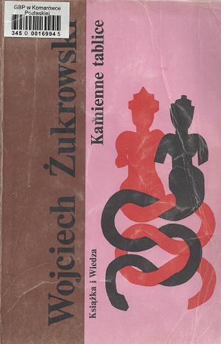 Okładka książki Kamienne tablice / Wojciech Żukrowski.