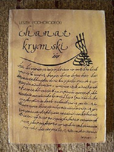 Okładka książki  Chanat Krymski i jego stosunki z Polską w XV-XVIII w[ieku]  2