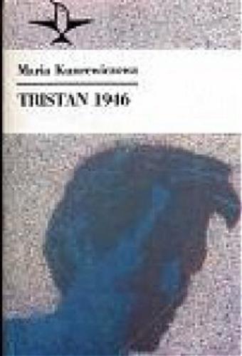 Okładka książki Tristan 1946 / Maria Kuncewiczowa.