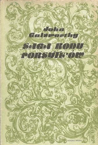 Okładka książki Posiadacz / John Galsworthy ; [przeł. Róża Centnerszwerowa].